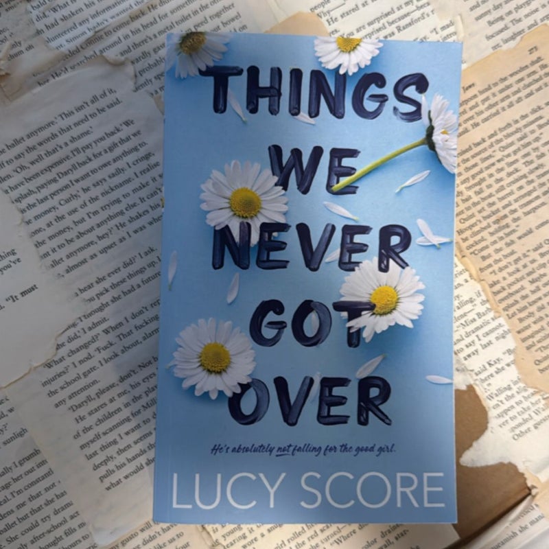 Things We Never Got Over