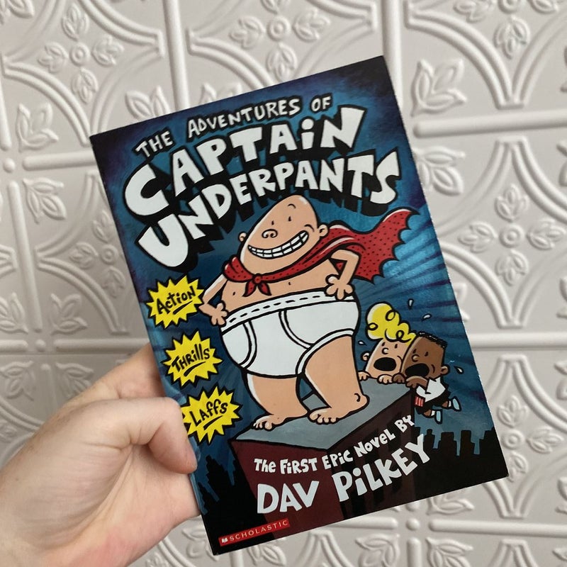 The Adventures of Captain Underpants: 1 : Dav Pilkey, Dav Pilkey