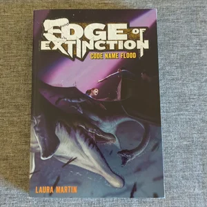 Edge of Extinction #2: Code Name Flood