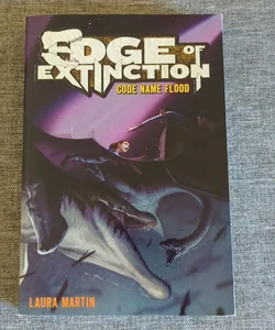 Edge of Extinction #2: Code Name Flood