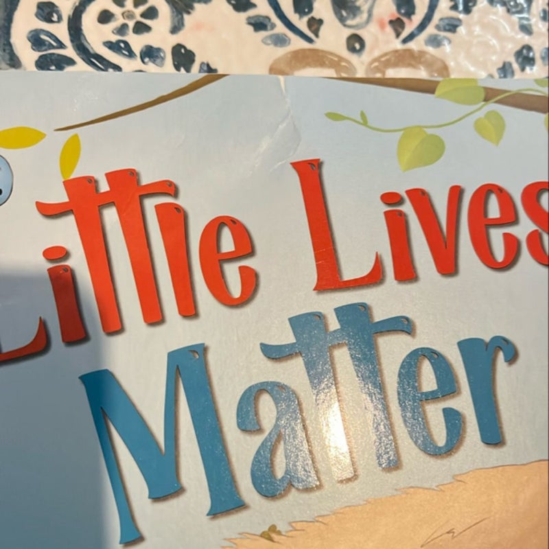 Little Lives Matter