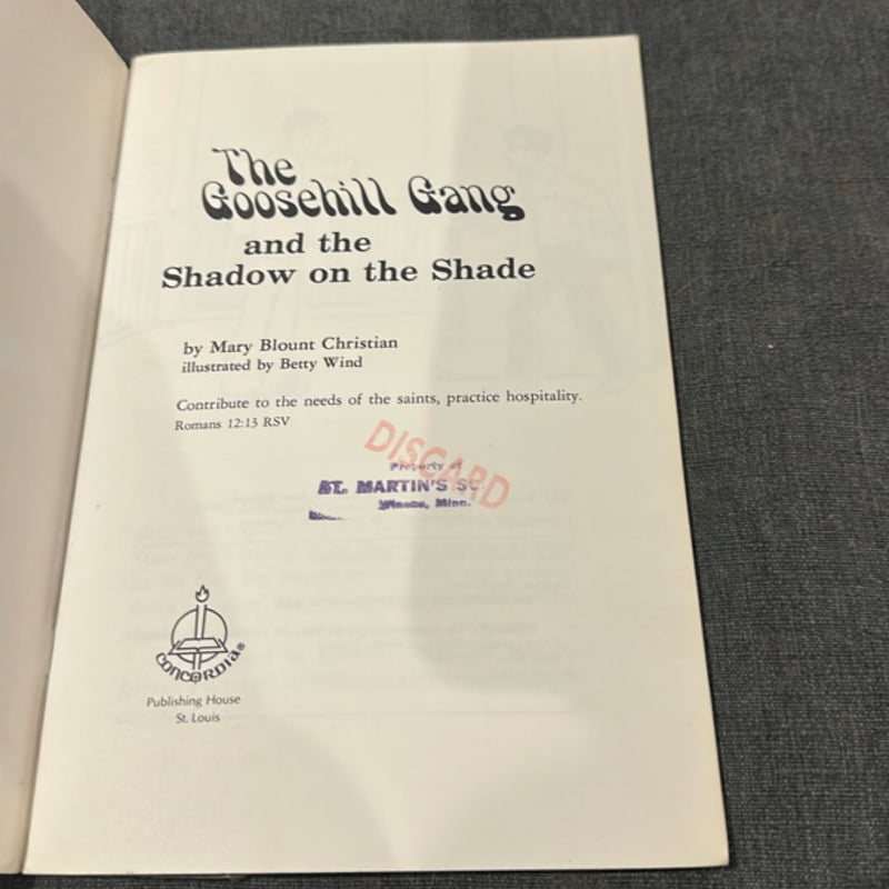 The Goosehill Gang and the Shadow on the Shade Mystery