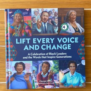 Lift Every Voice and Change: a Sound Book