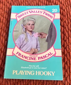 Sweet Valley Twins #20: Playing Hooky
