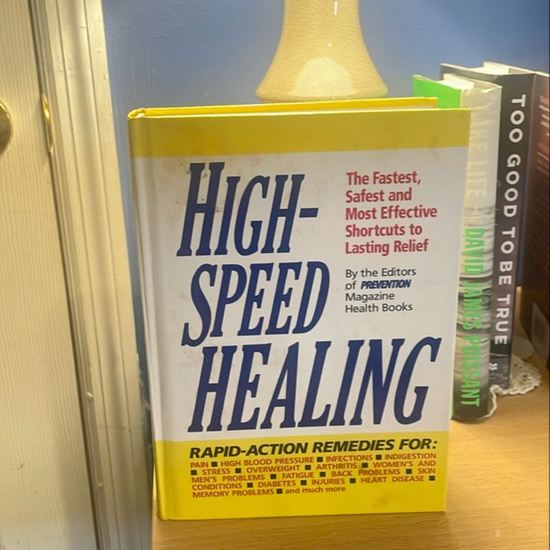 High Speed Healing