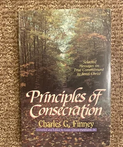 Principles of Consecration