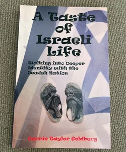 A Taste of Israeli Life