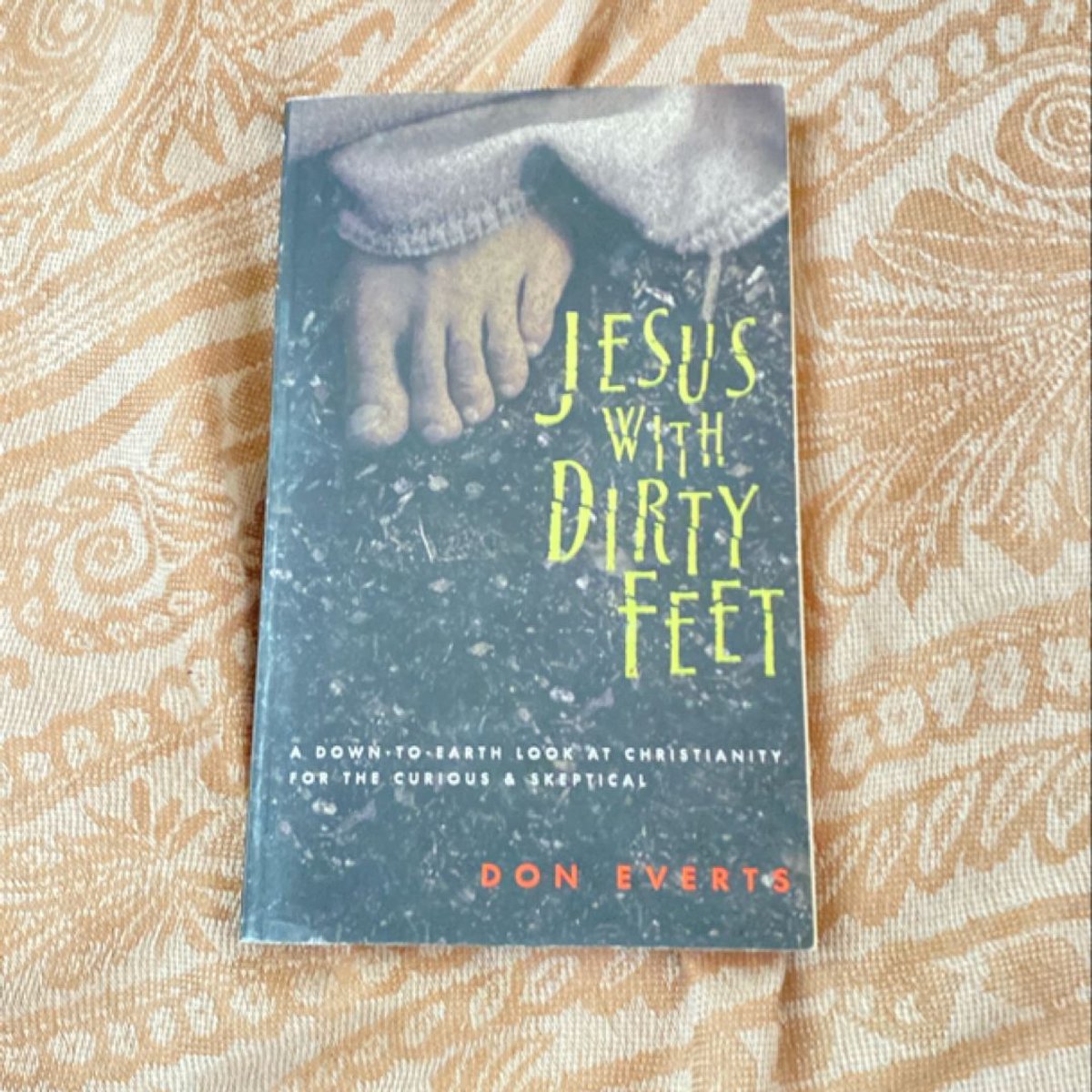 Jesus with Dirty Feet by Don Everts