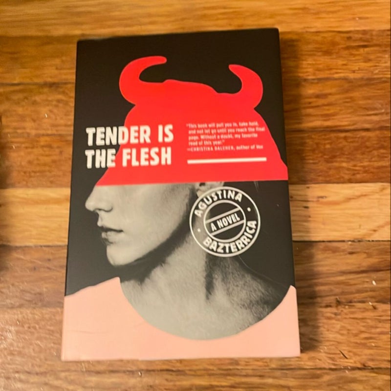 Tender Is the Flesh