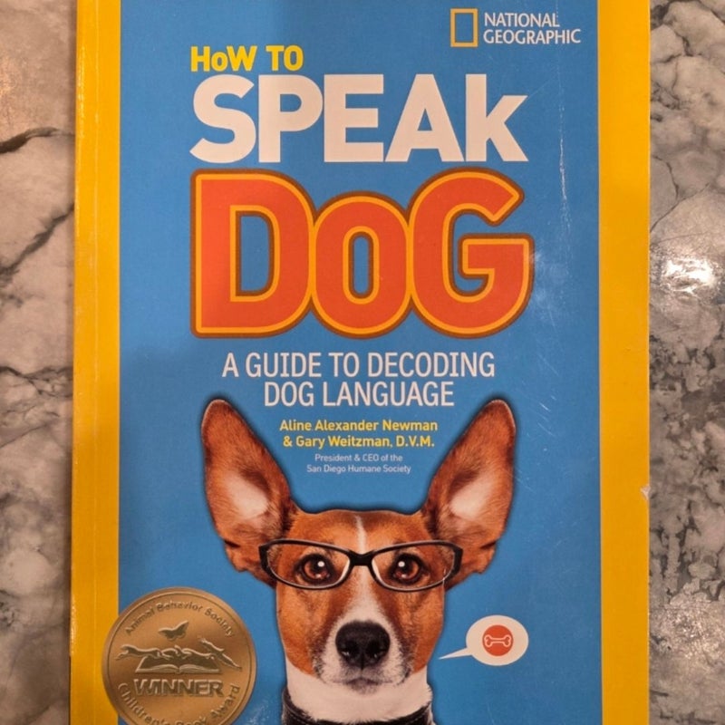 How to Speak Dog