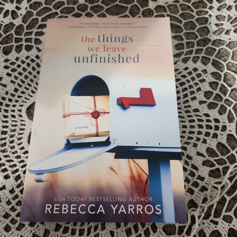 The Things We Leave Unfinished