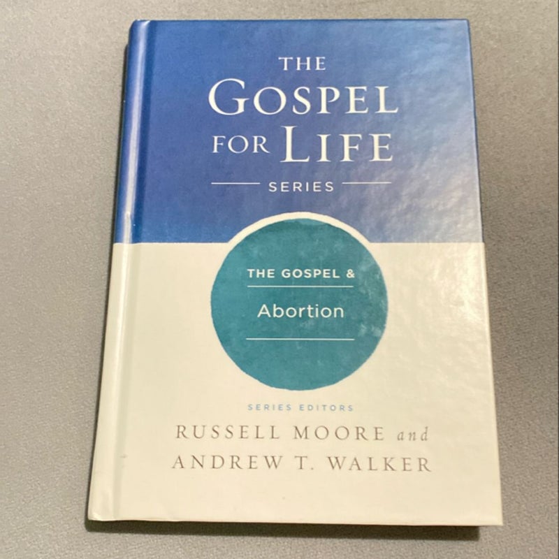 The Gospel and Abortion