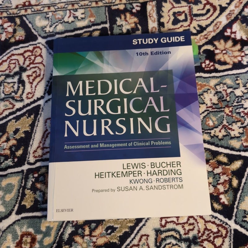 Study Guide for Medical-Surgical Nursing