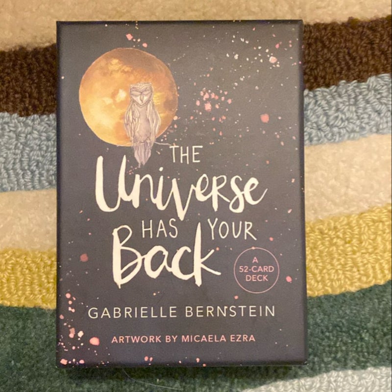 The Universe Has Your Back