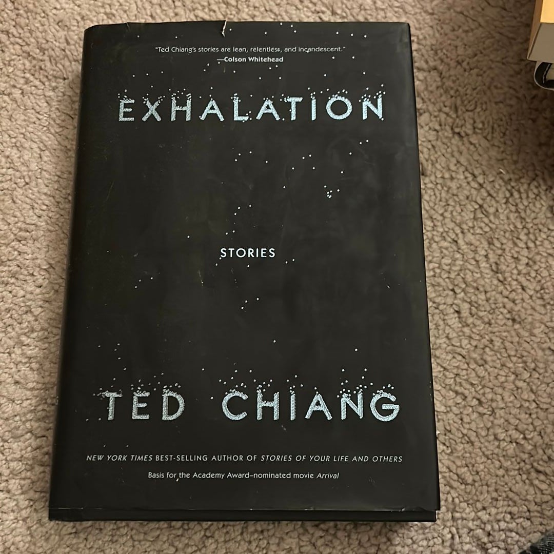 Exhalation by Ted Chiang, Hardcover