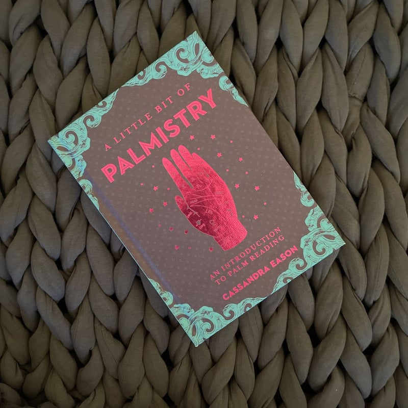 A Little Bit of Palmistry