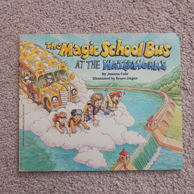 The Magic School Bus at the Waterworks