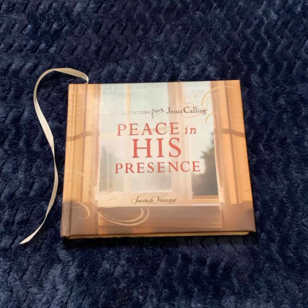 Peace in His Presence: Favorite Quotations from Jesus Calling