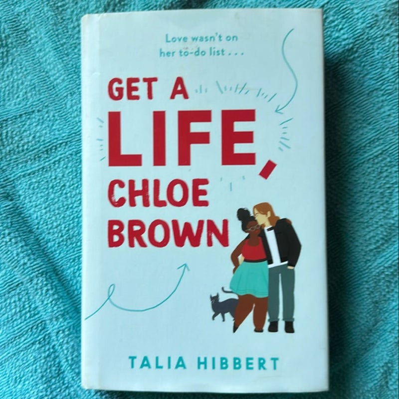 Get a Life - Illuminate Talia Hibbert Series 