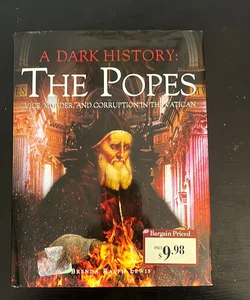 A Dark History:The Popes