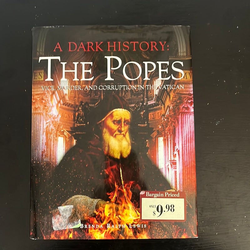 A Dark History:The Popes