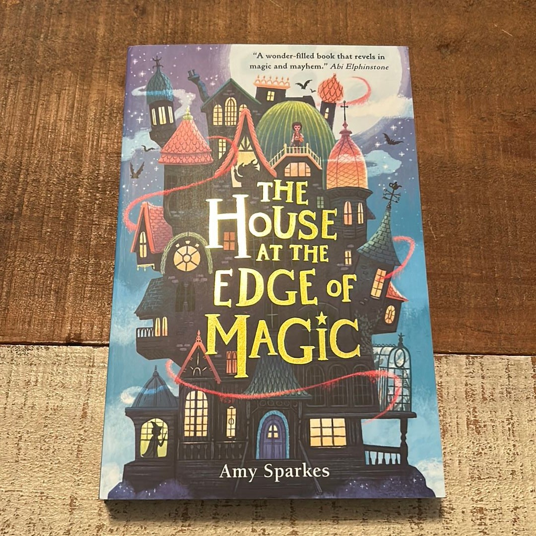 The House at the Edge of Magic