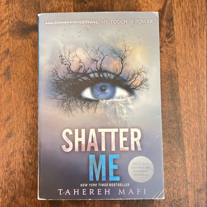 Shatter Me