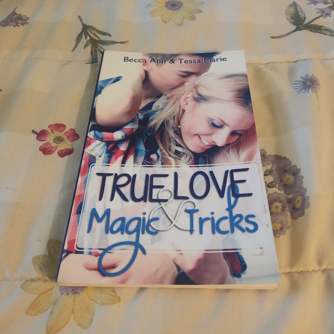 True Love and Magic Tricks *SIGNED*