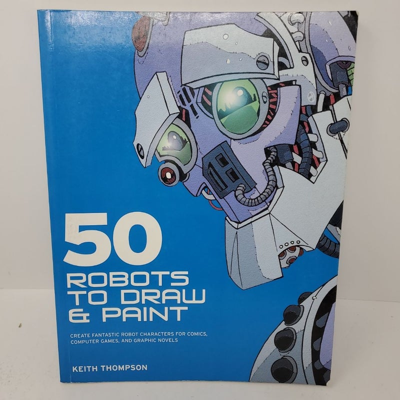 50 Robots to Draw and Paint