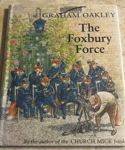 The Foxbury Force