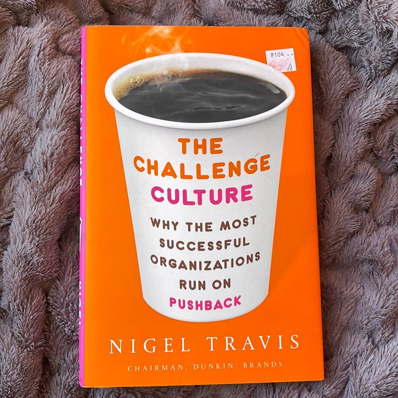 The Challenge Culture