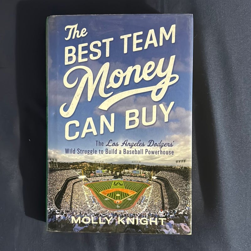 The Best Team Money Can Buy
