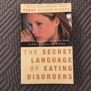 The Secret Language of Eating Disorders