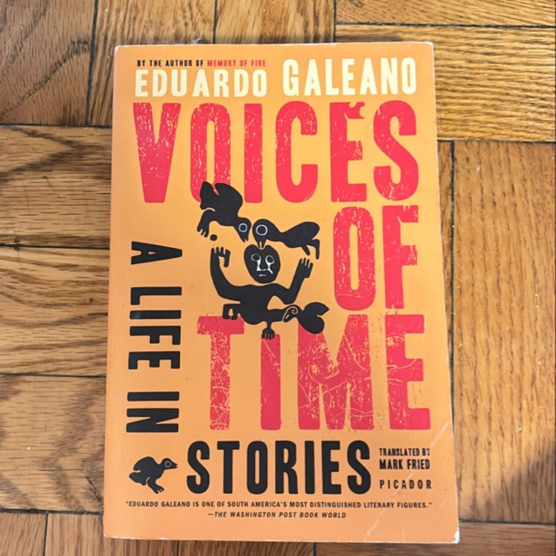 Voices of Time: A Life in Stories