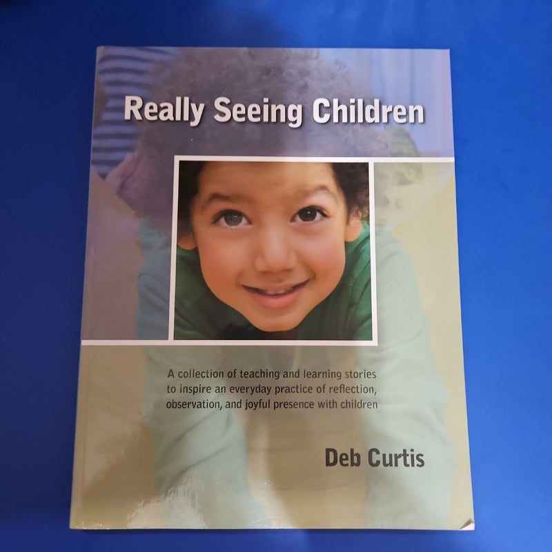 Really Seeing Children