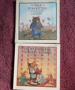 The Tale of Tom Kitten/Cecily Parsley's Nursery Rhymes 2 books