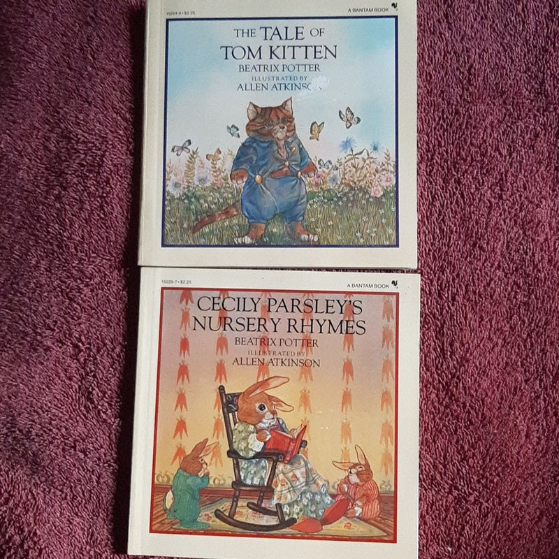 The Tale of Tom Kitten/Cecily Parsley's Nursery Rhymes 2 books