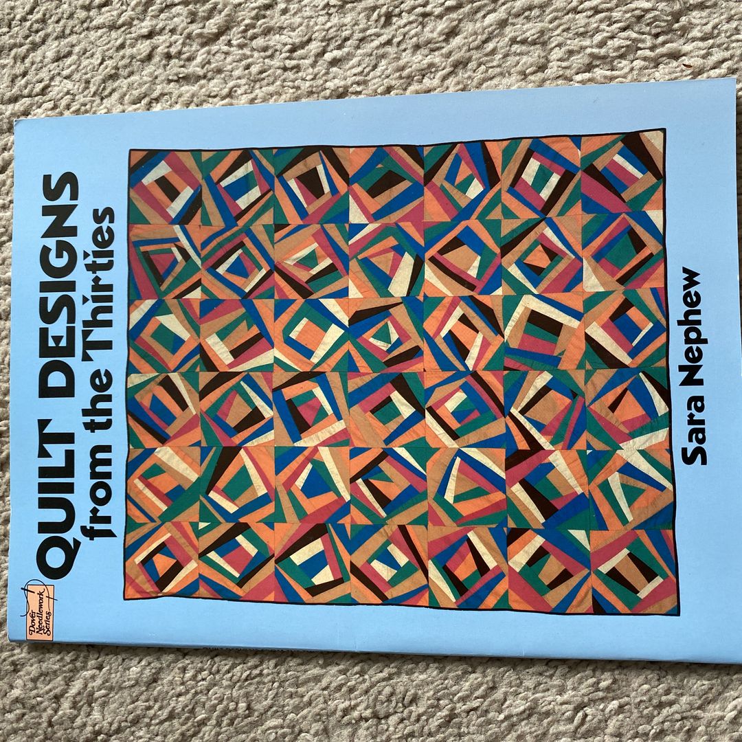 Quilt Designs from the Thirties