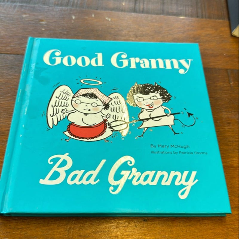 Good Granny/Bad Grannyt