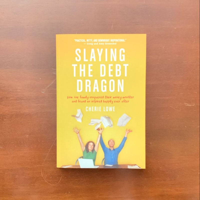 Slaying the Debt Dragon