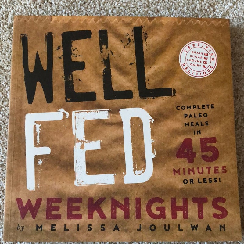 Well Fed Weeknights