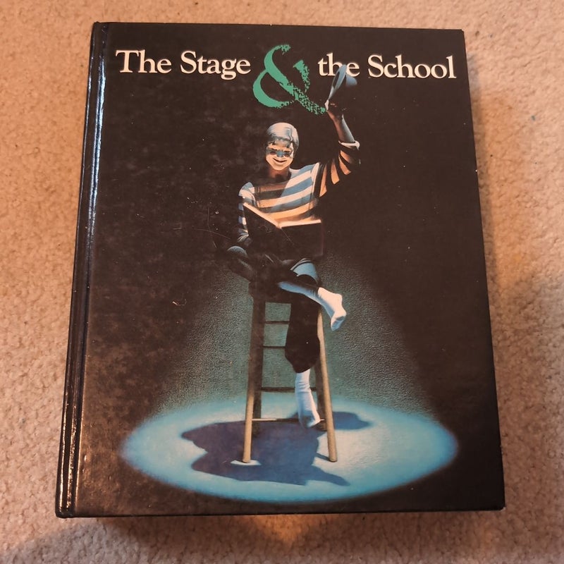 Stage and School