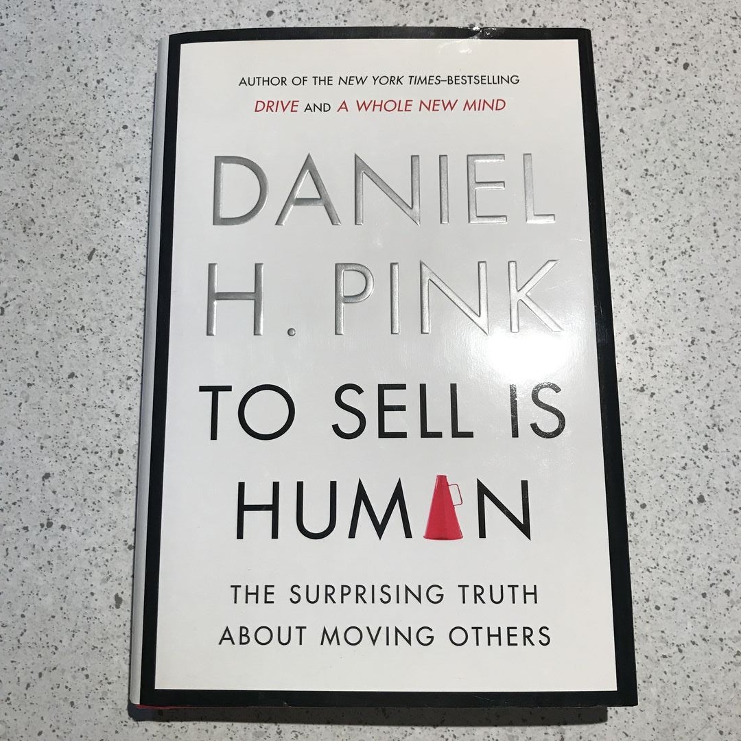 To Sell Is Human