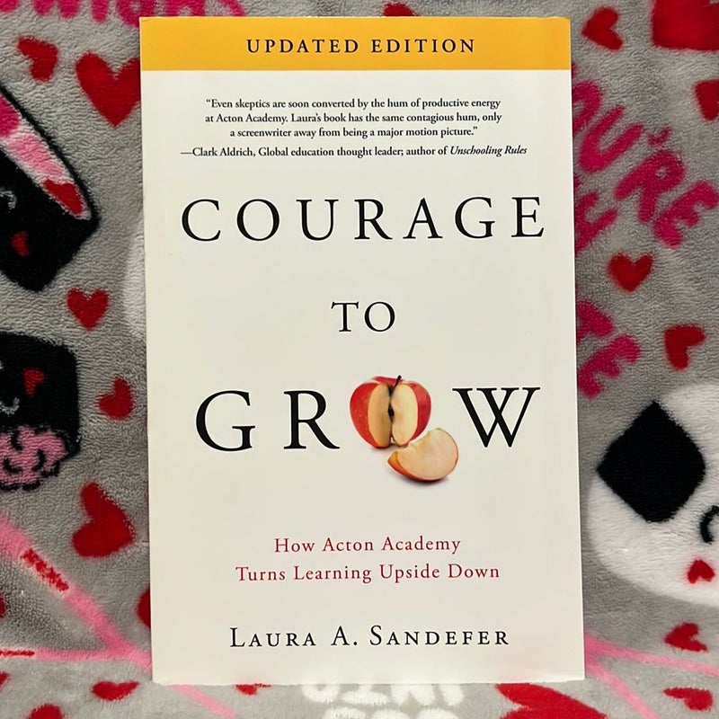 Courage to Grow