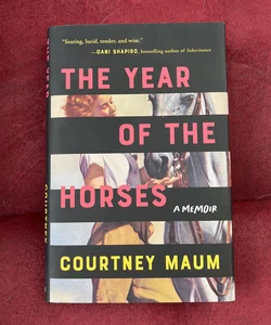 The Year of the Horses