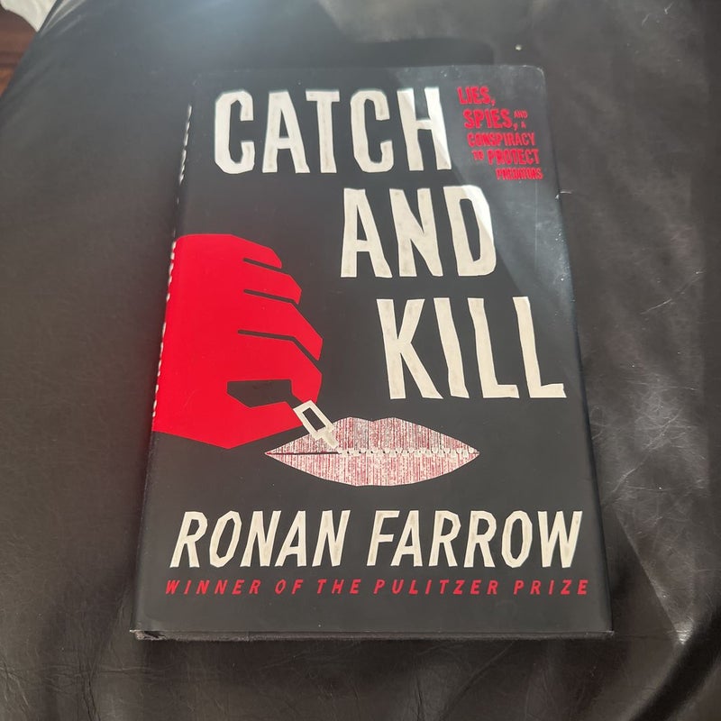 Catch and Kill