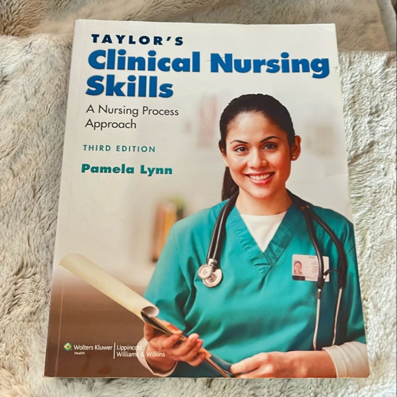 Taylor's Clinical Nursing Skills