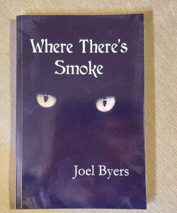 Where There’s Smoke