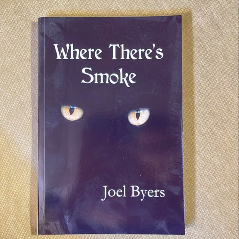 Where There’s Smoke