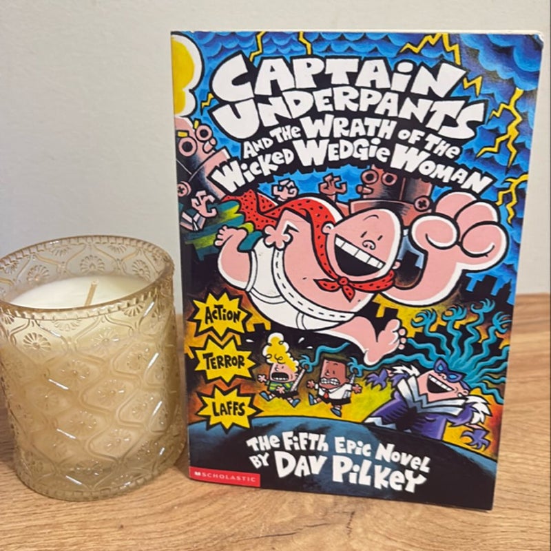 Captain Underpants And The Wrath of The Wicked Wedgie Woman